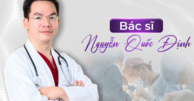 Bác sĩ Nguyễn Quốc Định - Người tân trang cho hàng ngàn nhan sắc