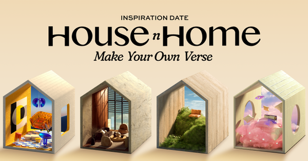 Điều gì đang chờ bạn ở sự kiện Inspiration Date: House n Home - nơi gặp gỡ của những người yêu nhà và không ngừng nâng tầm phong cách sống
