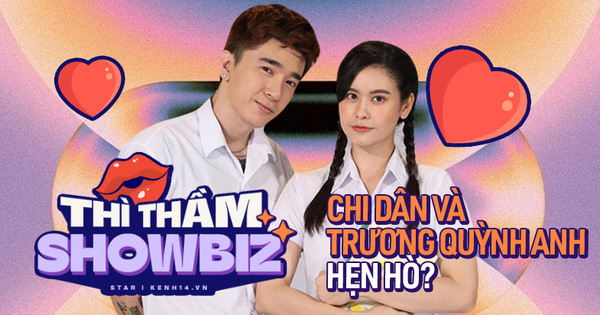 Thì Thầm Showbiz: Chi Dân và Trương Quỳnh Anh đang bí mật hẹn hò?