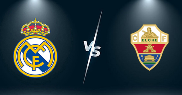 Nhận định, soi kèo, dự đoán Real Madrid vs Elche (vòng 22 La Liga)