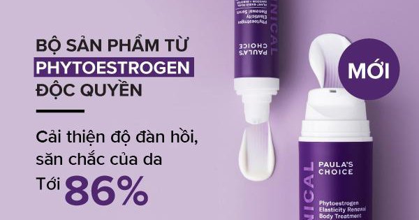 Tìm hiểu công thức xóa mờ nếp nhăn cực hot từ Phytoestrogen Paula’s Choice